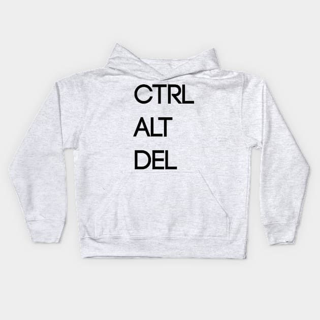 CTRL ALT DEL Kids Hoodie by GunGirl